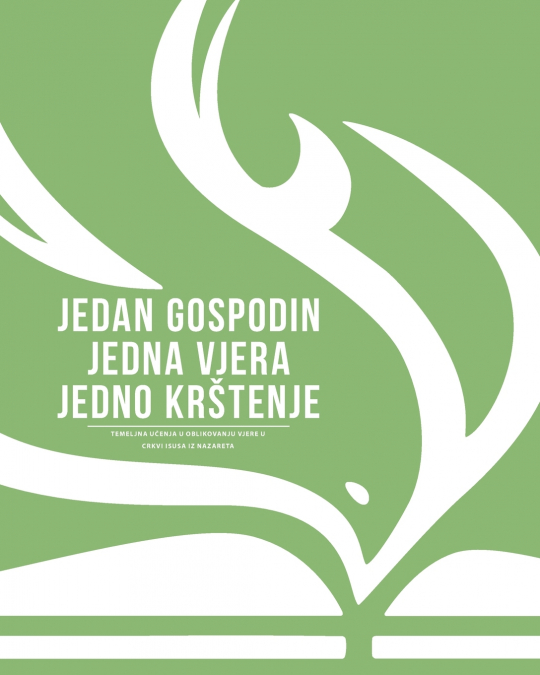 Jedan Gospodin jedna vjera jedno krštenje