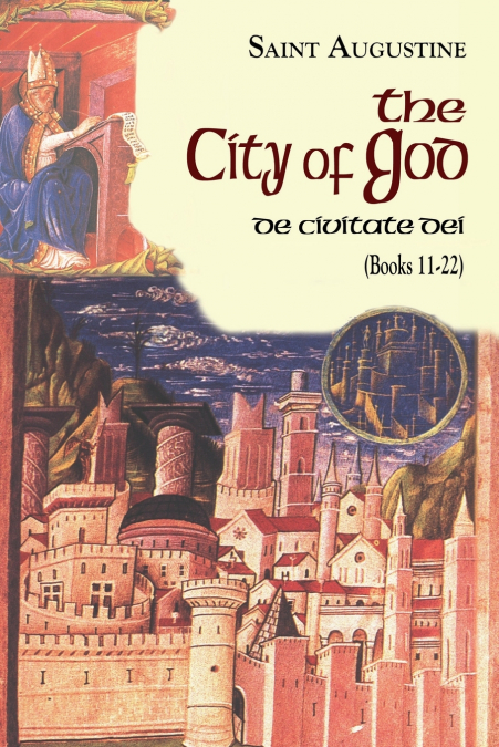 City of God (Books 11-22)