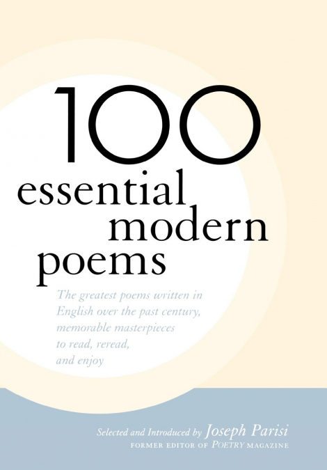 100 Essential Modern Poems