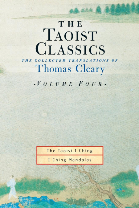 The Taoist Classics, Volume 4