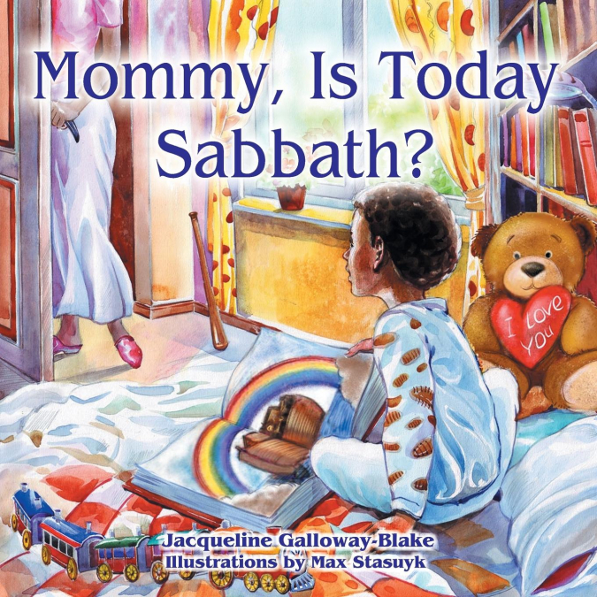 Mommy, Is Today Sabbath? (African American Edition)