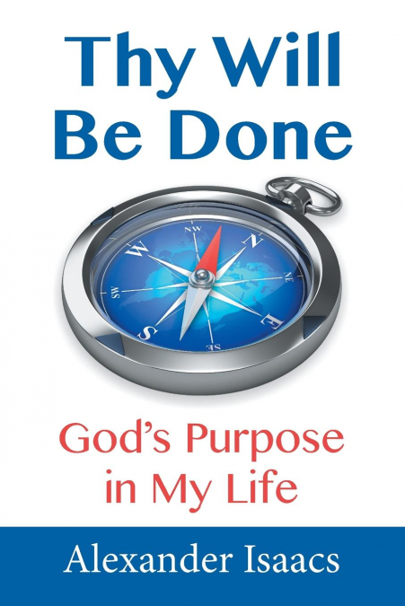 Thy Will Be Done
