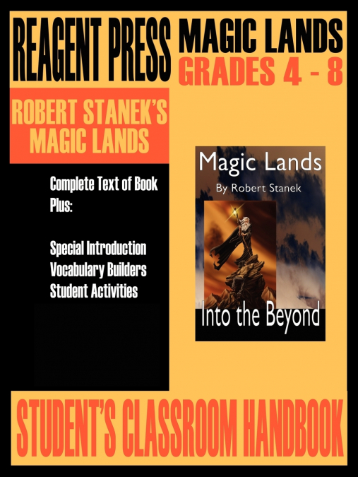 Student’s Classroom Handbook for Robert Stanek’s Magic Lands