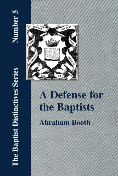 A Defense For The Baptists