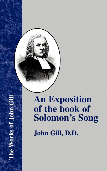An Exposition of the Book of Solomon's Song
