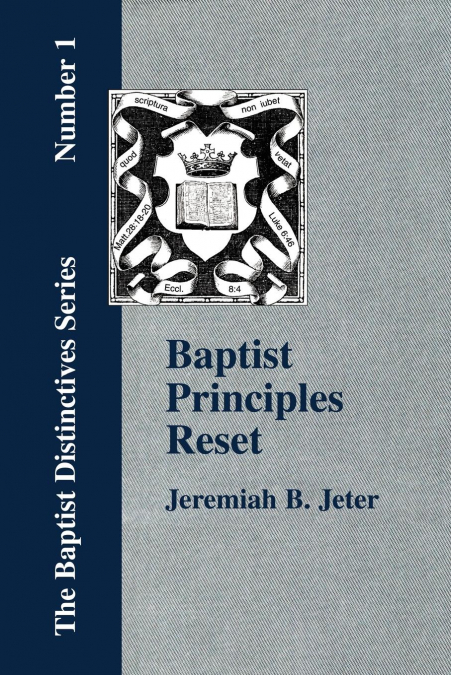 Baptist Principles Reset