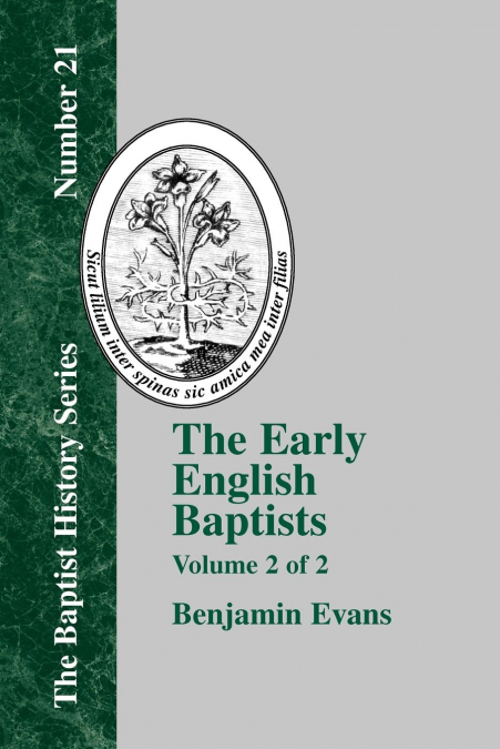 The Early English Baptists - Volume 2