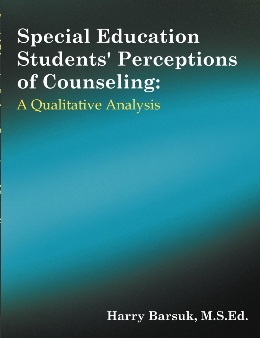 Special Education Students' Perceptions of Counseling
