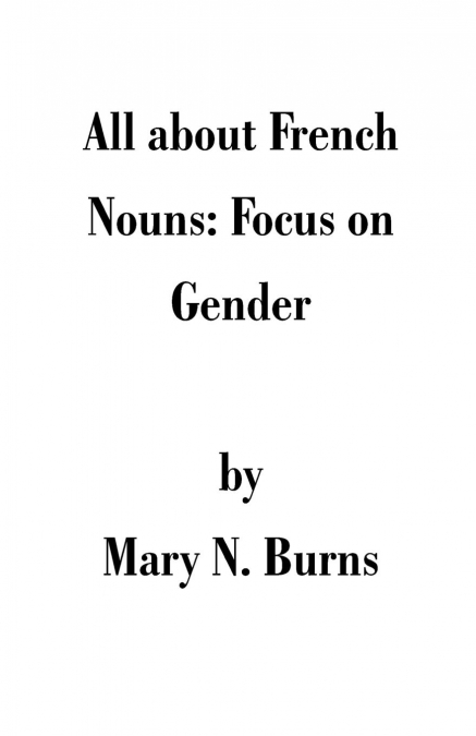 All about French Nouns
