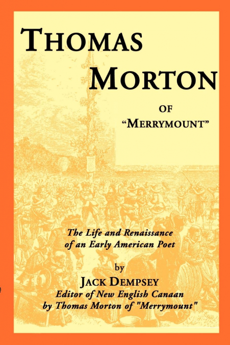 Thomas Morton of 'Merrymount'