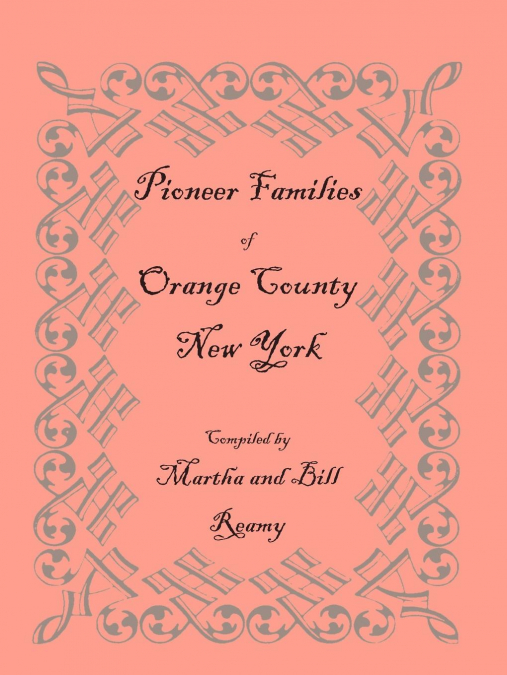 Pioneer Families of Orange County, New York