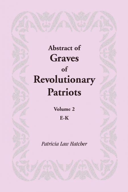 Abstract of Graves of Revolutionary Patriots