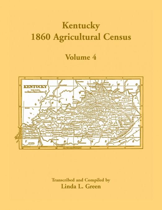 Kentucky 1860 Agricultural Census, Volume 4