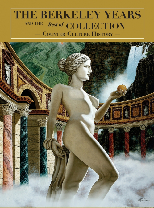 THE BERKELEY YEARS and the 'Best of Collection' - Counter Culture History