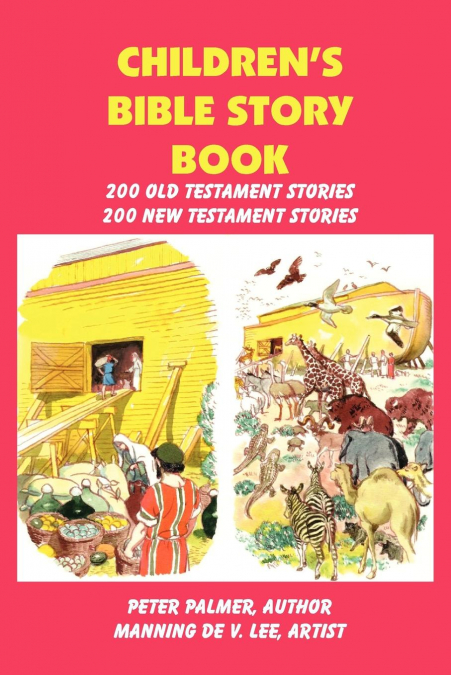 Children’s Bible Story Book - Four Color Illustration Edition