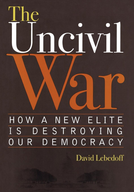 The Uncivil War