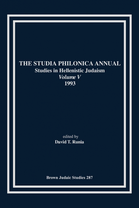 The Studia Philonica  Annual V, 1993