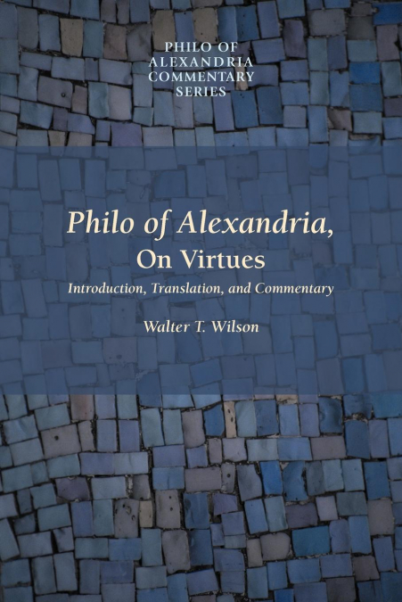 Philo of Alexandria, on Virtues