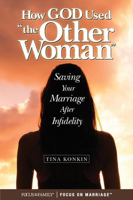 How God Used 'the Other Woman'
