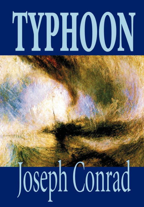 Typhoon by Joseph Conrad, Fiction, Classics