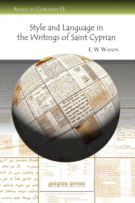 Style and Language in the Writings of Saint Cyprian