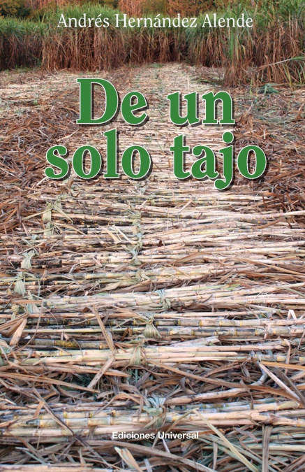 DE UN SOLO TAJO