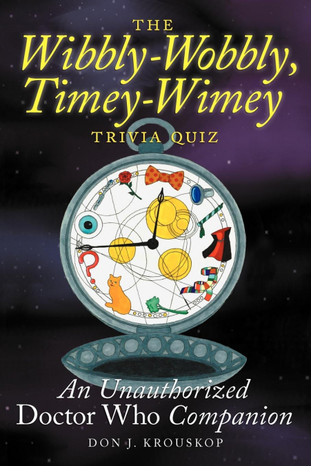 The Wibbly-Wobbly, Timey-Wimey Trivia Quiz