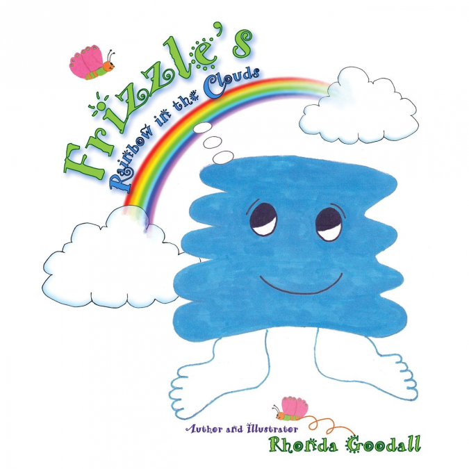 Frizzle’s Rainbow in the Clouds
