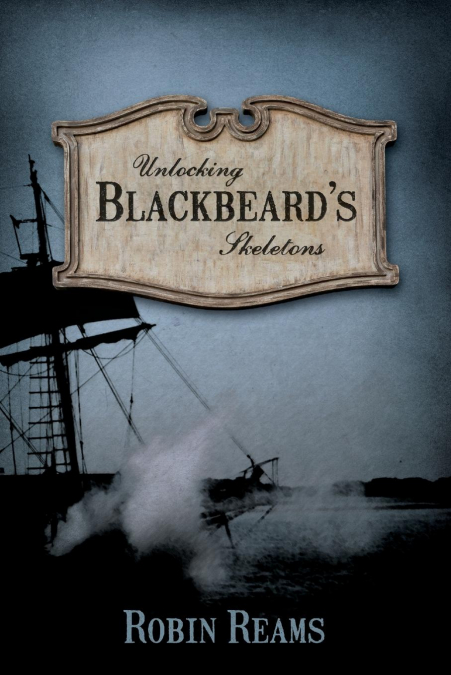 Unlocking Blackbeard’s Skeletons