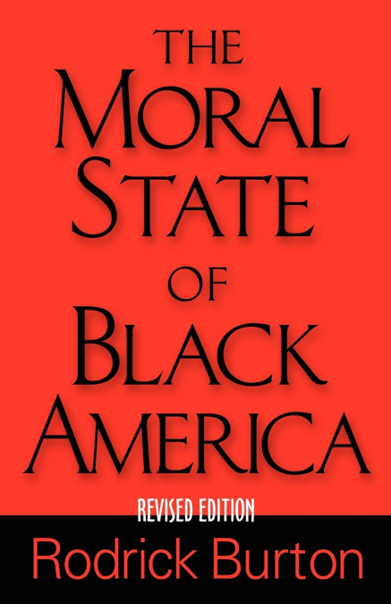 The Moral State of Black America