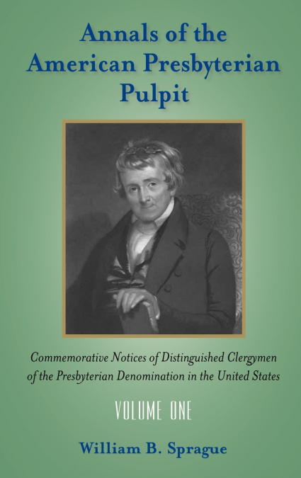 ANNALS OF THE PRESBYTERIAN PULPIT