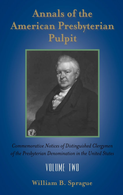 ANNALS OF THE PRESBYTERIAN PULPIT