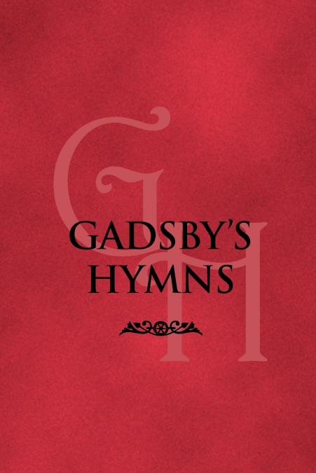 Gadsby’s Hymns