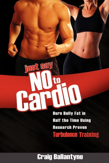 Just Say No to Cardio