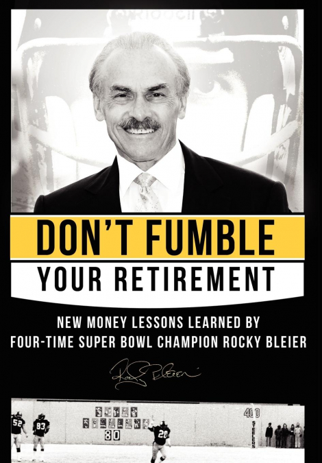 Don’t Fumble Your Retirement