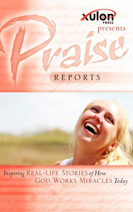 Praise Reports