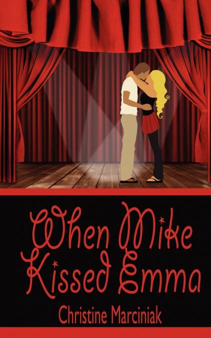 When Mike Kissed Emma