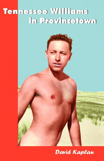 Tennessee Williams in Provincetown