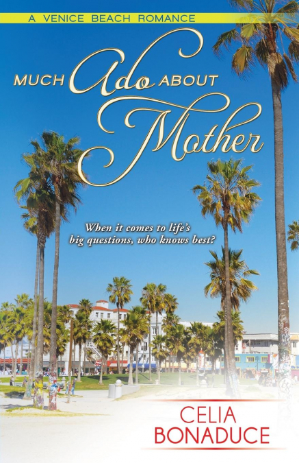 Much ADO about Mother