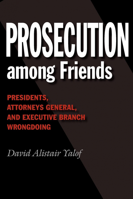 Prosecution Among Friends