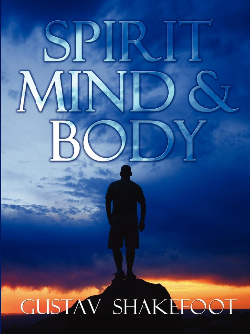 Spirit, Mind and Body