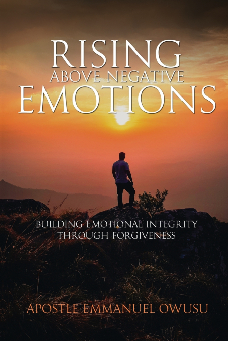 Rising Above Negative Emotions