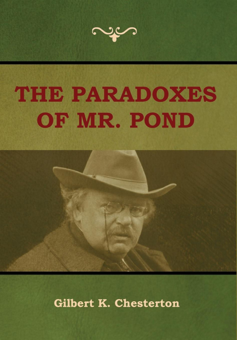 The Paradoxes of Mr. Pond