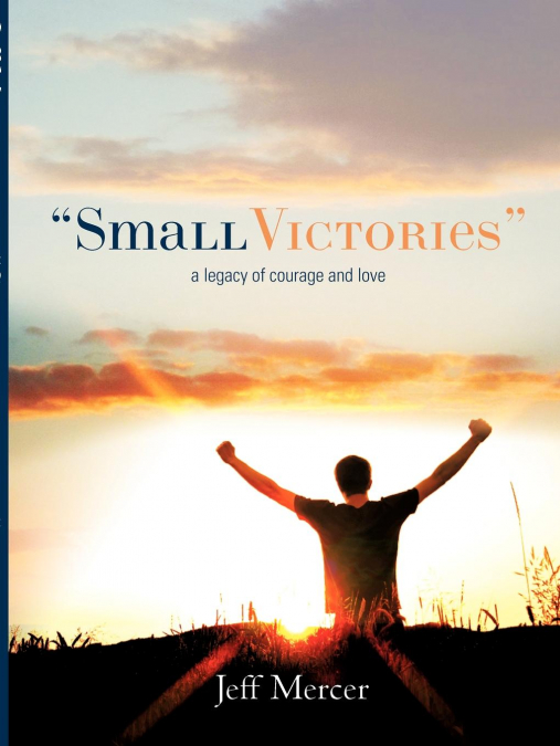 Small Victories