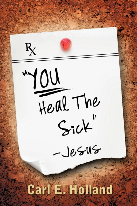 'YOU Heal The Sick' (signed) Jesus