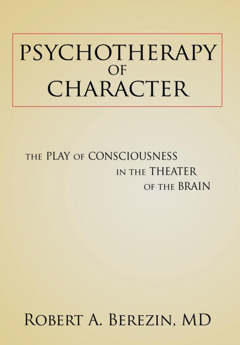 Psychotherapy of Character