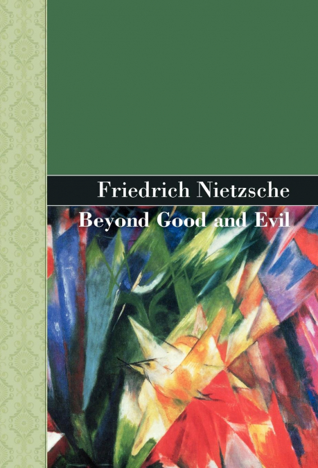 Beyond Good and Evil