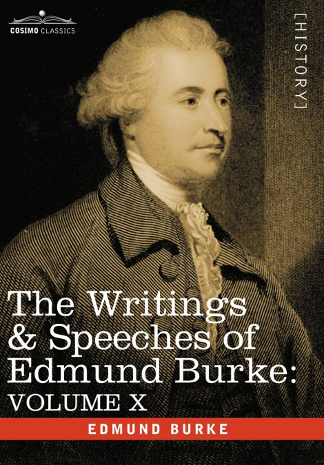 The Writings & Speeches of Edmund Burke