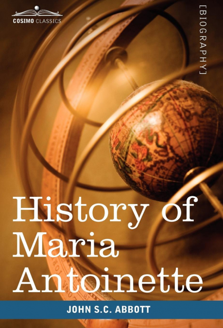 History of Maria Antoinette