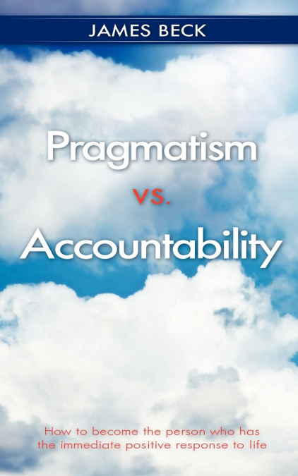 Pragmatism vs. Accountability